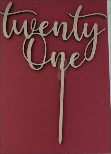 Cake topper - Twenty One - Wooden